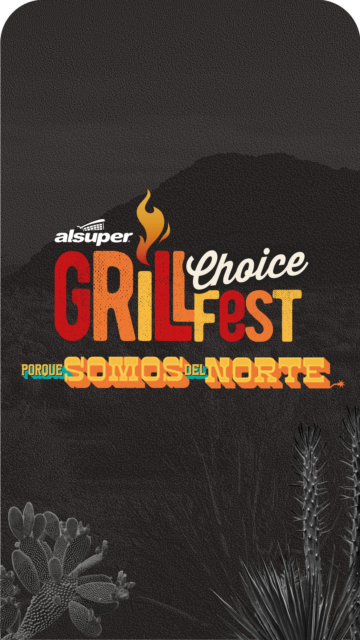 Alsuper Grill Choice Fest 2026, Porque somos del norte